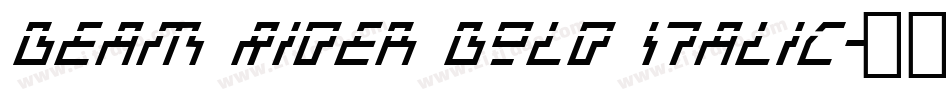 Beam Rider Bold Italic字体转换